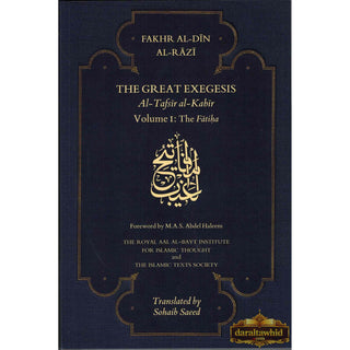 The Great Exegesis -Volume I-The Fatiha By Fakhr al-Din Razi