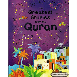 The Greatest Stories From The Quran By Saniyasnain Khan