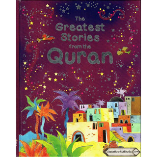 The Greatest Stories from the Quran (Hardcover) By Saniyasnain Khan
