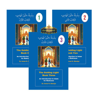 The Guiding Light: Book One An Introduction to Islam for Madrasas