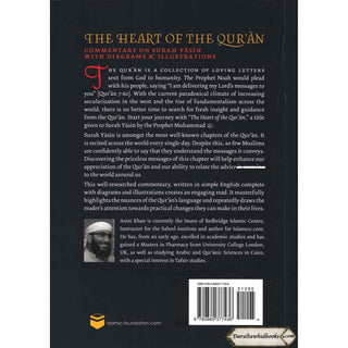 The Heart of the Qur'an: Commentary on Surah Yasin with Diagrams and Illustrations By Asim Khan