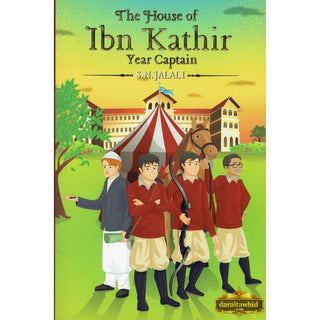 The House of Ibn Kathir : Year Captain By S. N. Jalali,ISBN: 9780956900012