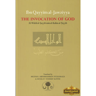 The Invocation Of God By Ibn Qayyim al-Jawziyya