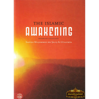 The Islamic Awakening Important Guidelines By Shaykh Muhammad Ibn Salih Al-Uthaymin