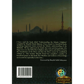 The Islamic Caliphate (Its Correct Understanding And Reality) By Shaykh faisal Al Jasem