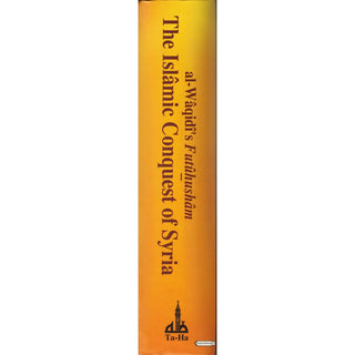 The Islamic Conquest of Syria By Al-Imam Al-Waqidi