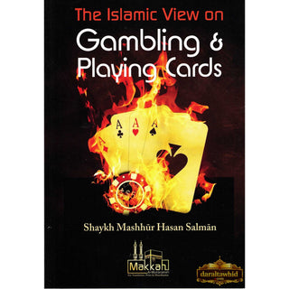 The Islamic View on Gambling &amp; Playing Cards By Masshhur Ibn Hasan Al Salman
ISBN: 9782874540110