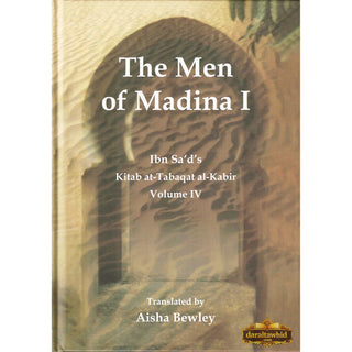 The Men of Madina by Muhammad Ibn Sa'd,ISBN: 9781897940624