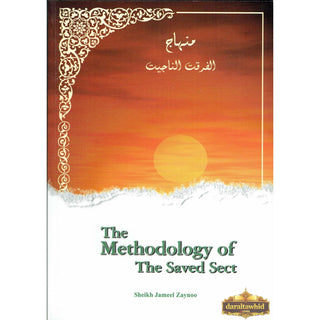 The Methodology of the Saved Sect By Sheikh Jameel Zaynoo,ISBN: 9782987461128