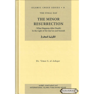 The Minor Resurrection Vol 5 ( Part 1 ) Islamic Creed Series By Umar Sulaiman al-Ashqar