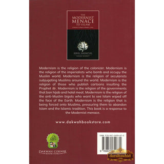 The Modernist Menace To Islam by Daniel Haqiqatjou