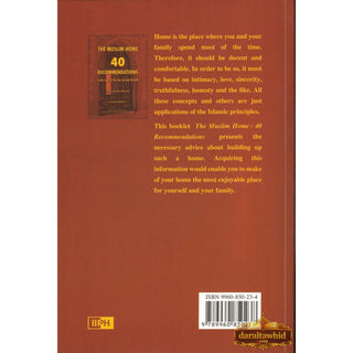 The Muslim Home 40 Recommendations in the Light of the Quran and Sunnah By Muhammad Salih Al-Munajjid