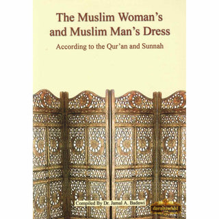 The Muslim Womans and Muslim Mans Dress By Dr. Jamal A. Badawi,ISBN: 9781842000762