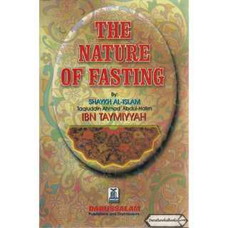The Nature of Fasting By Shaykh al-Islam Ibn Taymiyyah