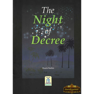 The Night of Decree By Shazia Nazlee