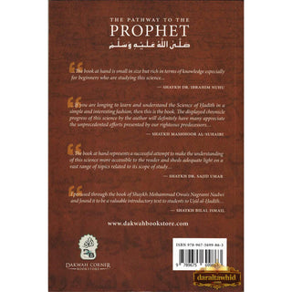 The Pathway to the Prophet: A Beginner's Guide to the Science of Hadith By Shaykh Owais Nagrami Nadwi