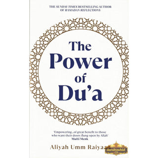 The Power of Dua by Raiyaan Aliyah Umm