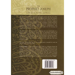 The Prophet Joseph in the Quran, the Bible and History By Louay Fatoohi