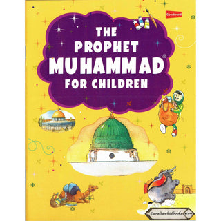 The Prophet Muhammad for Children By Tajwar hassan