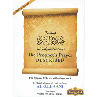 The Prophets Prayer Described From the Beginning to the End As Though You See It By Shaikh Muhammad Naasir-Ud-Deen Al-Albaani
ISBN: 9789383226160