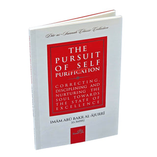 The Pursuit of Self-Purification by Imam al-Ajurri