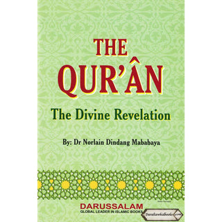 The Quran The Divine Revelation By Dr. Norlain Dindang Mababaya