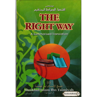 The Right Way By Ibn Taimiyah
