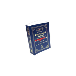 The Sealed Nectar (Pocket size) Ar-Raheeq Al-Makhtum - Biography of Prophet Muhammad (S) By Safi-ur-Rahman al-Mubarkpuri (Paperback)