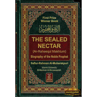 The Sealed Nectar (Ar-raheeq Al-makhtum) Biography Of The Noble Prophet ( New Edition with Metal Corner Protector)