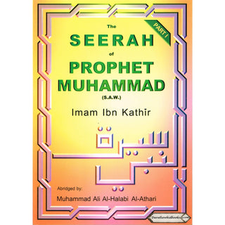 The Seerah of Prophet Muhammad Part 1 Abridged by Ibn Kathir    ISBN: 9781874263364