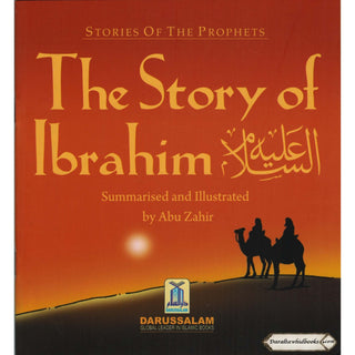 The Story of Ibrahim By Abu Zahir (Stories Of The Prophets)