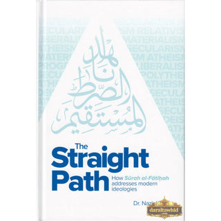 The Straight Path by Nazir Khan (Hardcover)