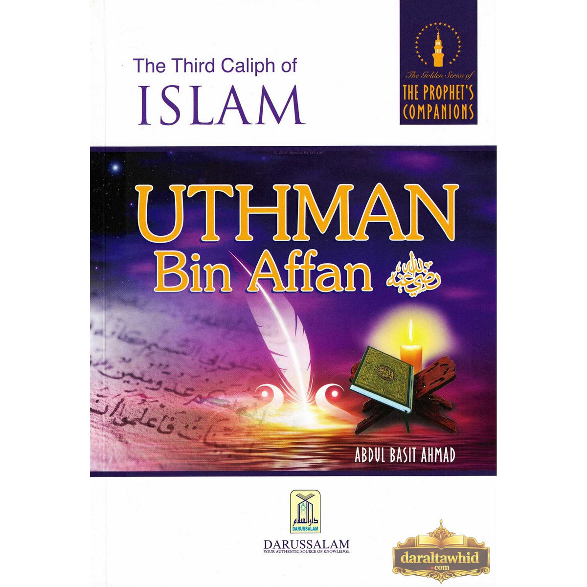 The Third Caliph of Islam Uthman bin Affan By Abdul Basit – Dar Al-Tawhid