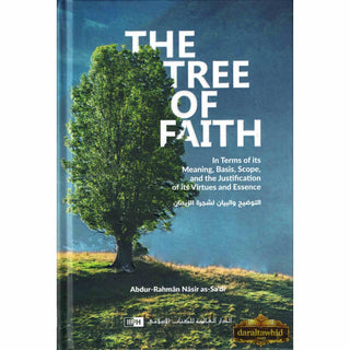 The Tree of Faith by Sheikh Abdul Rahman bin Nasser Al-Saadi