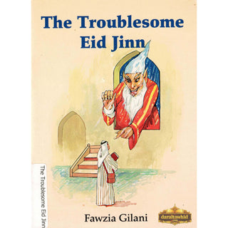 The Troublesome Eid Jinn By Fawzia Gilani,ISBN: 9781842000601