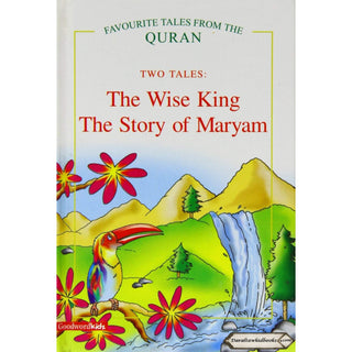 The Wise King and The Story of Maryam By Saniyasnain Khan