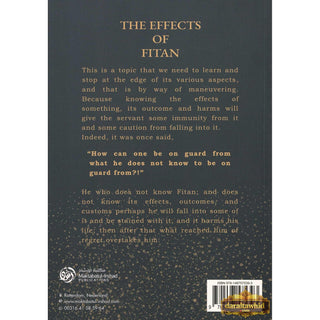 The Effects of Fitan By Shaykh Abdur Razzaq Ibn Abdul Muhsin Al-Abbad,ISBN: 9781467575393