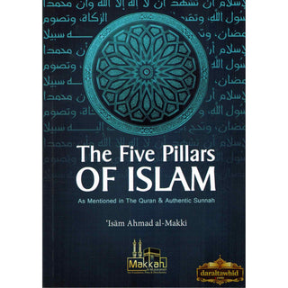 The Five Pillars of Islam By Isam Ahmad Al Makki,ISBN: 9782874540172