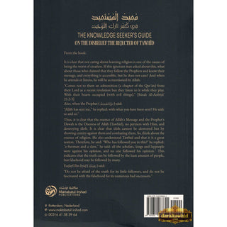 The Knowledge Seekers Guide On The Disbelief Of The Rejecter Of Tawhid By Shaykh ul-Islam Muḥammad Abdul-Wahhab
ISBN: 9781640088641