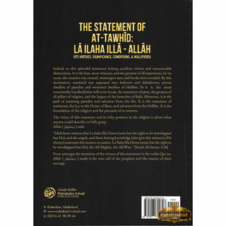 The Statement of At-Tawhid: La ILaha Illa-Allah (Its Virtues, Significance, Conditions, &amp; Nullifiers) By Shaykh ʿAbdur-Razzāq Ibn ʿAbdul-Muhsin al- ʿAbbād al-Badr
ISBN: 9781943844708