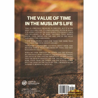 The value of time in the Muslims life By Shaykh Abdur Razzaaq bin Abdul Muhsin Al-Badr,ISBN: 9781943277285