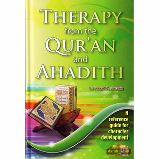 Therapy from the Quran and Ahadith By Dr. Feryad A. Hussain