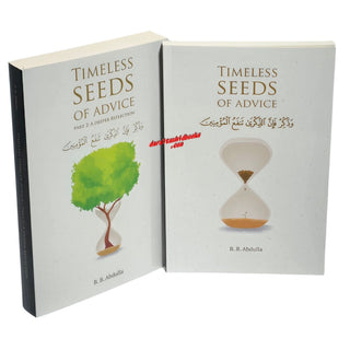 Timeless Seeds of Advice by B. B. Abdullah