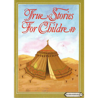 True Stories for Children By Matina W. Muhammad