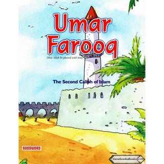 Umar Farooq - The Second Caliph Of Islam (Children Story Book) By Sr Nafees Khan