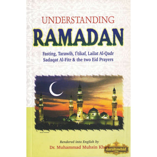 Understanding Ramadan By Muhammad Muhsin Khan
