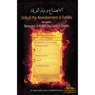 Unity &amp; the Abandonment of Parties By Salih Al-Fawzaan,ISBN: 9780977058105