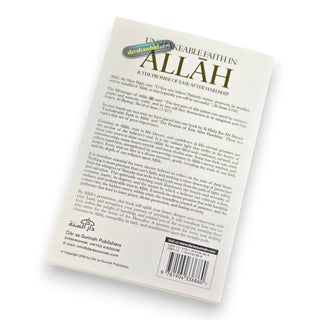 Unshakeable Faith in Allah and the Promise Of Ease After Hardship
ISBN: 9781904336860