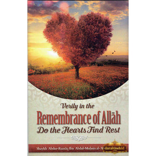 Verily In The Remembrance Of Allah Do The Hearts Find Rest