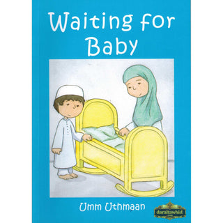 Waiting for Baby By Umm Uthmaan,ISBN: 9780955386800